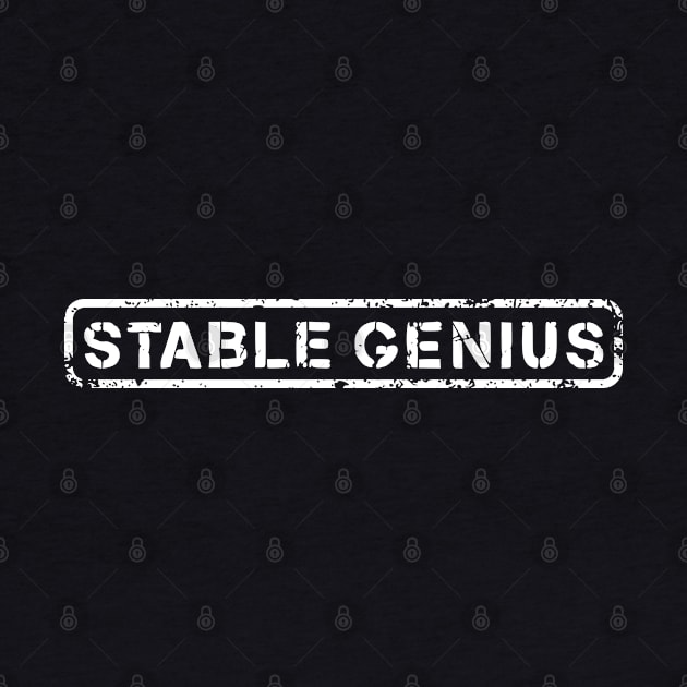 STABLE GENIUS by SeeScotty